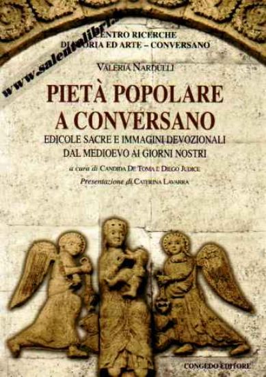 Immagine di Pietà popolare a Conversano. Edicole sacre e immagini devozionali dal Medioevo ai giorni nostri